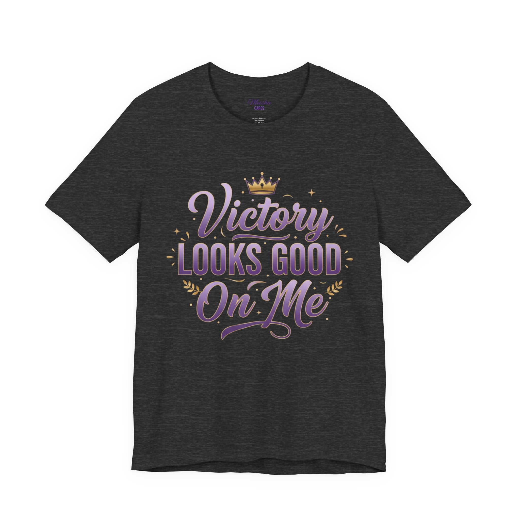 Victory Looks Good On Me Tee - Crown Edition