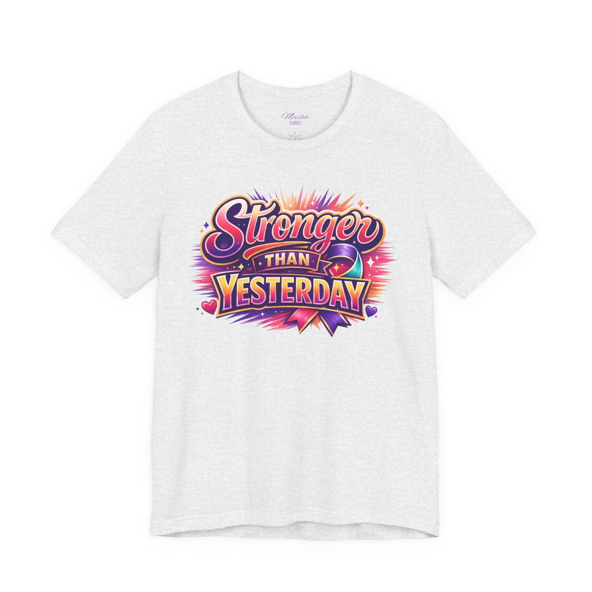 Stronger Than Yesterday Tee