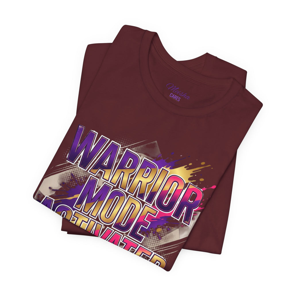Warrior Mode Activated — Bold Inspirational Tee