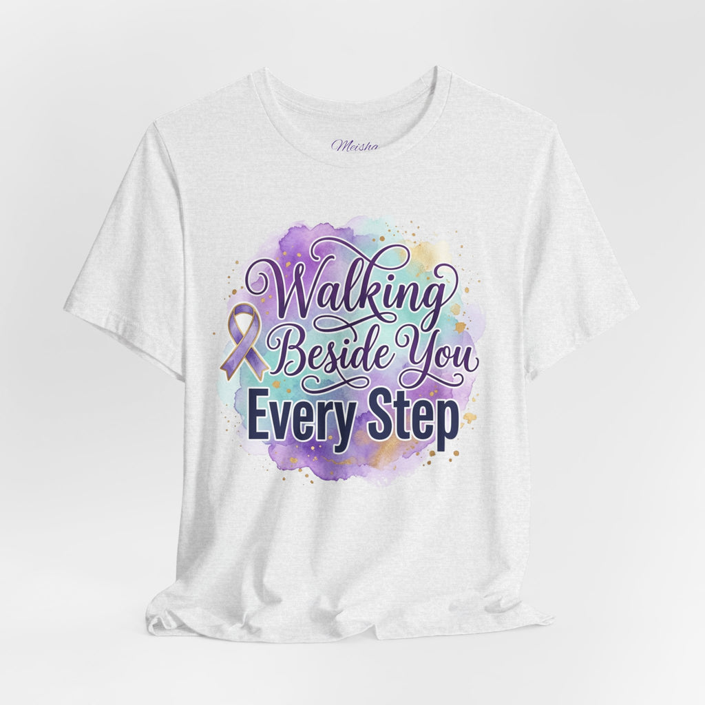 Walking Beside You Every Step Tee