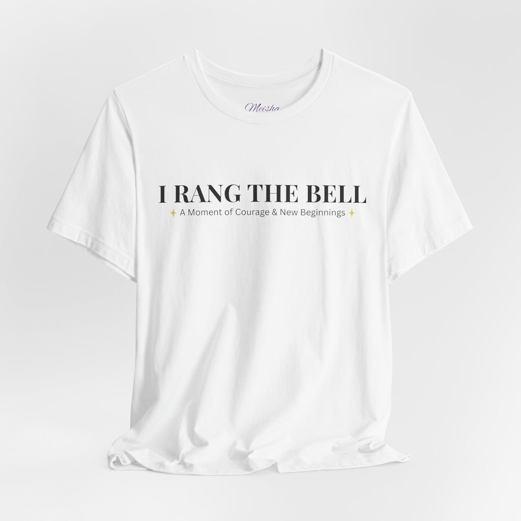 Cancer Warrior Bell-Ringer T-Shirt — End of Treatment Celebration Tee