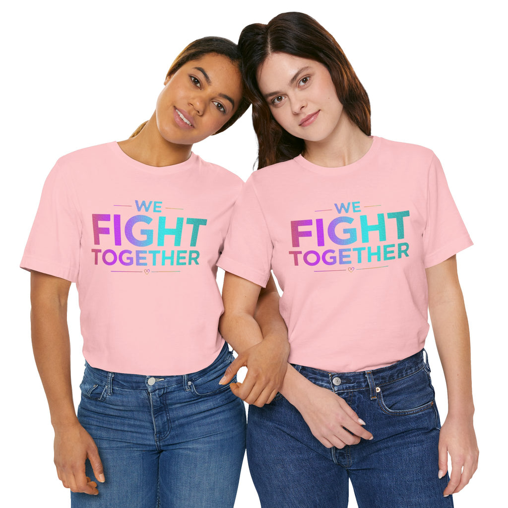 We Fight Together Tee