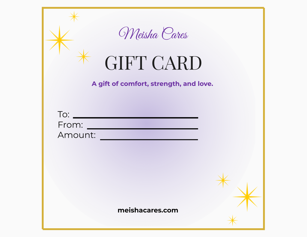 Meisha Cares Gift Card